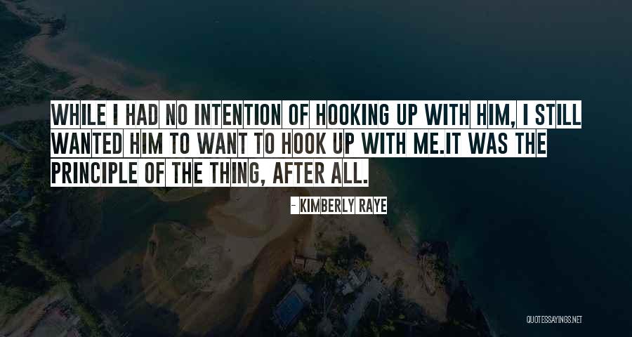 I Want Romance Quotes By Kimberly Raye I Want Romance Quotes By Kimberly Raye