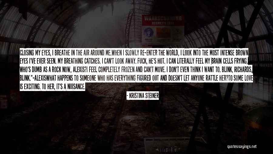 I Want Romance Quotes By Kristina Steiner I Want Romance Quotes By Kristina Steiner