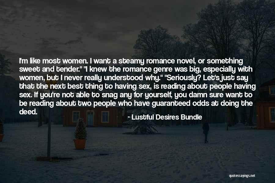 I Want Romance Quotes By Lustful Desires Bundle I Want Romance Quotes By Lustful Desires Bundle