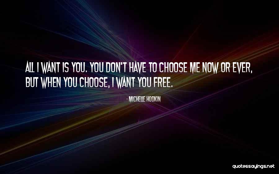 I Want Romance Quotes By Michelle Hodkin I Want Romance Quotes By Michelle Hodkin