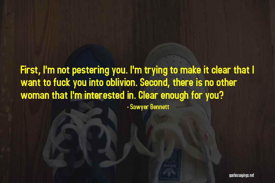 I Want Romance Quotes By Sawyer Bennett I Want Romance Quotes By Sawyer Bennett