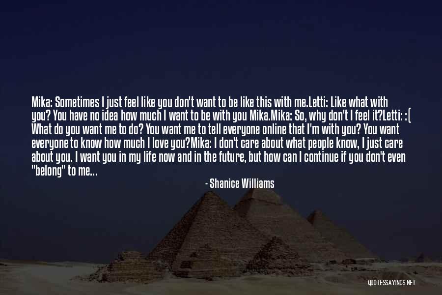 I Want Romance Quotes By Shanice Williams I Want Romance Quotes By Shanice Williams