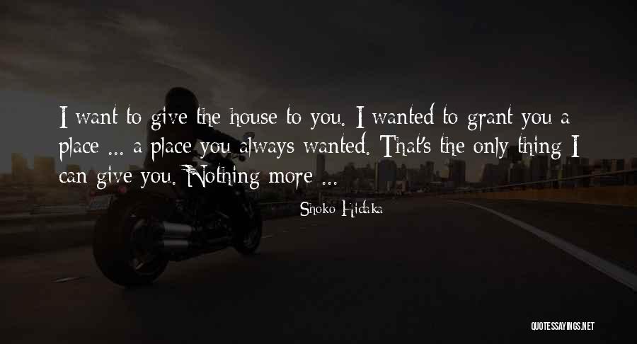 I Want Romance Quotes By Shoko Hidaka I Want Romance Quotes By Shoko Hidaka