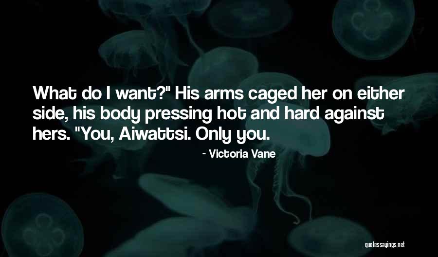 I Want Romance Quotes By Victoria Vane I Want Romance Quotes By Victoria Vane