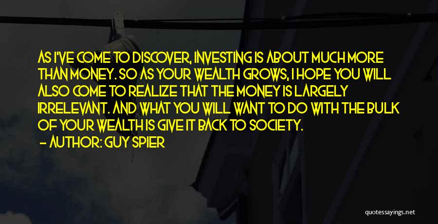 I Want So Much More Quotes By Guy Spier