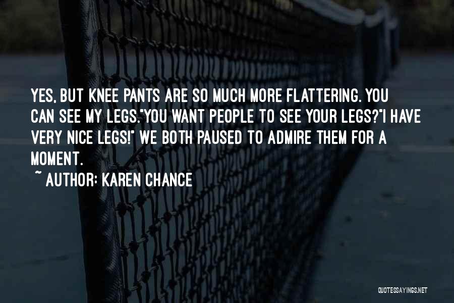 I Want So Much More Quotes By Karen Chance