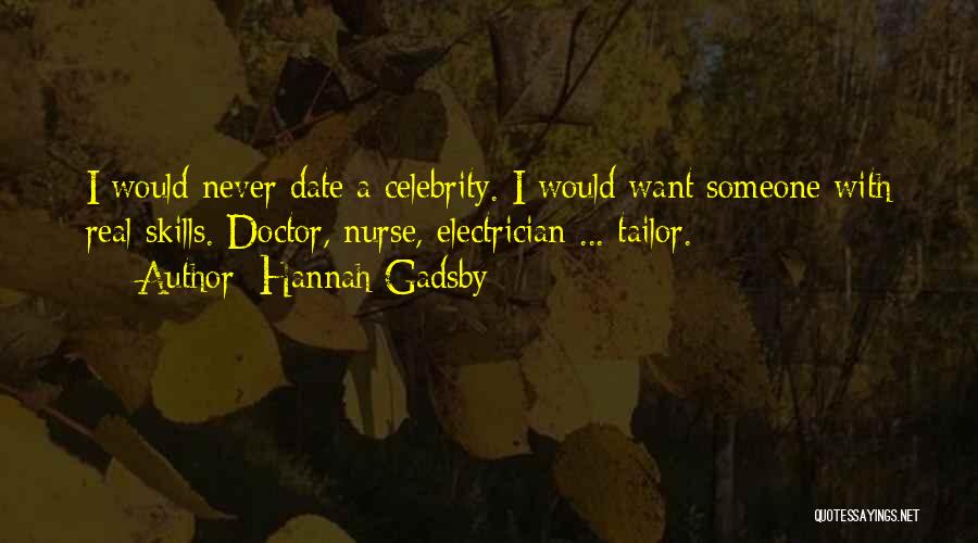 I Want Someone Real Quotes By Hannah Gadsby