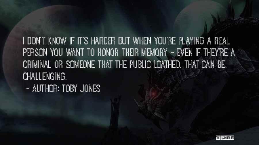 I Want Someone Real Quotes By Toby Jones