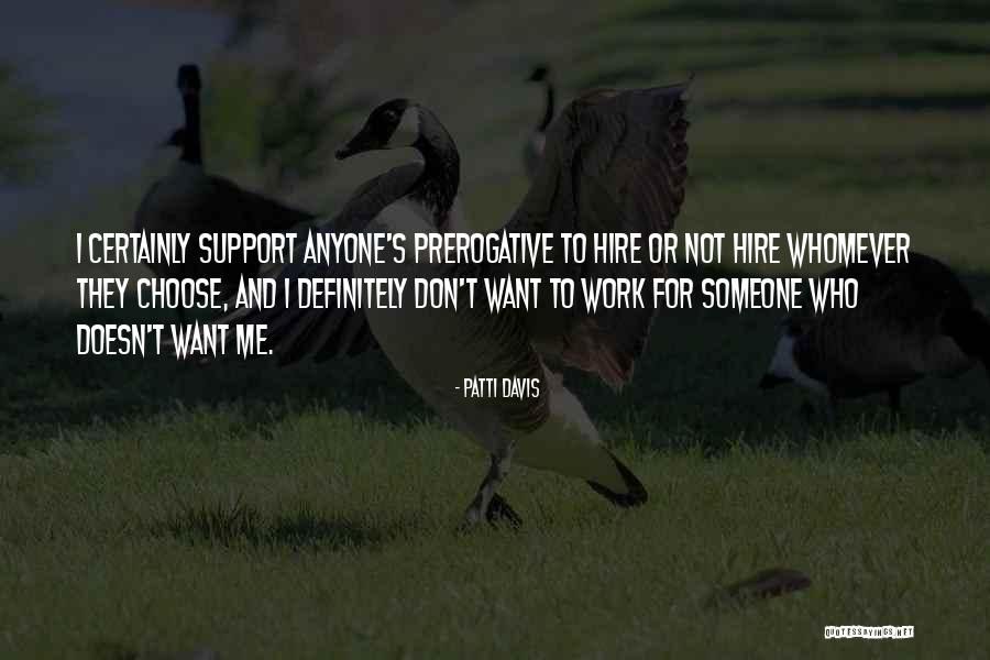 I Want Someone To Choose Me Quotes By Patti Davis I Want Someone To Choose Me Quotes By Patti Davis