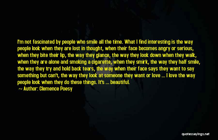 I Want Someone To Hold Quotes By Clemence Poesy
