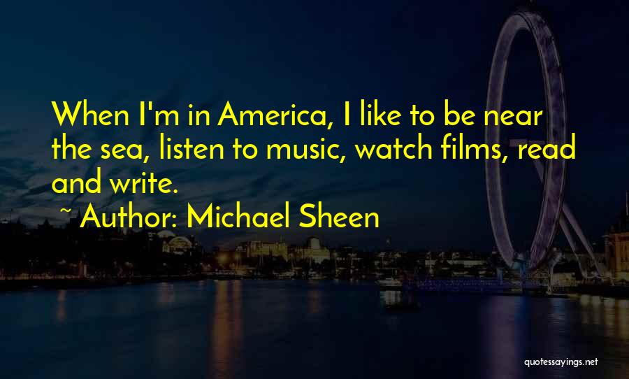 I Want Someone To Listen To Me Quotes By Michael Sheen