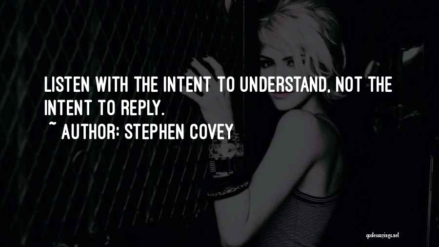 I Want Someone To Listen To Me Quotes By Stephen Covey