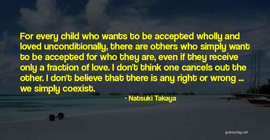 I Want Someone To Love Me Unconditionally Quotes By Natsuki Takaya I Want Someone To Love Me Unconditionally Quotes By Natsuki Takaya