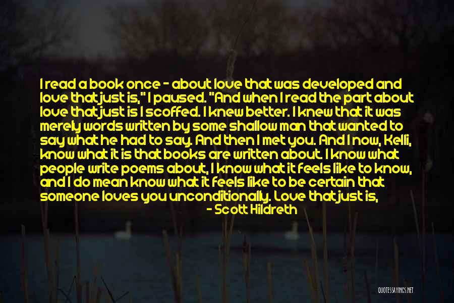 I Want Someone To Love Me Unconditionally Quotes By Scott Hildreth I Want Someone To Love Me Unconditionally Quotes By Scott Hildreth