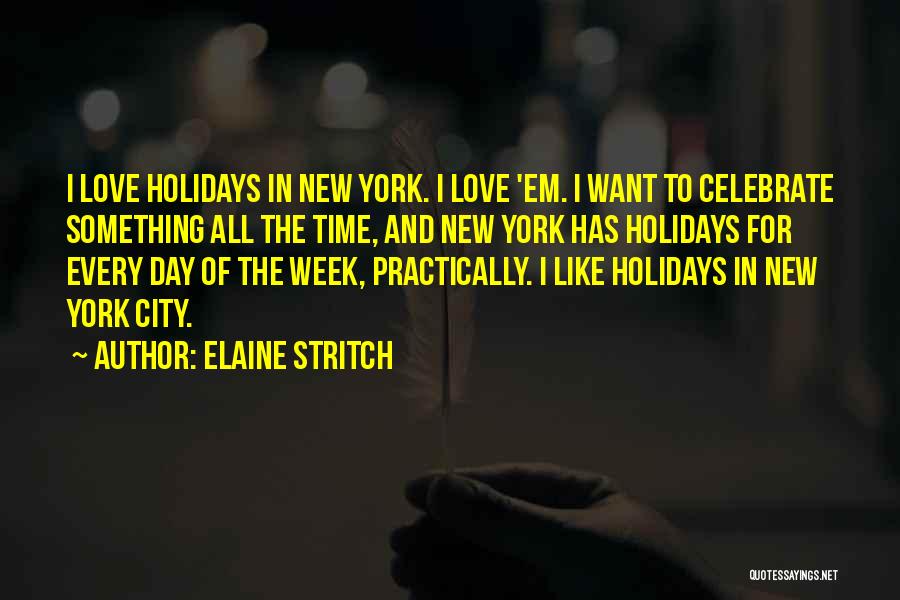 I Want Something New Quotes By Elaine Stritch