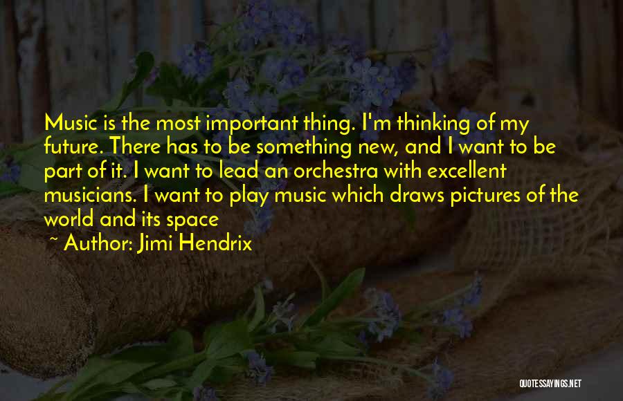 I Want Something New Quotes By Jimi Hendrix