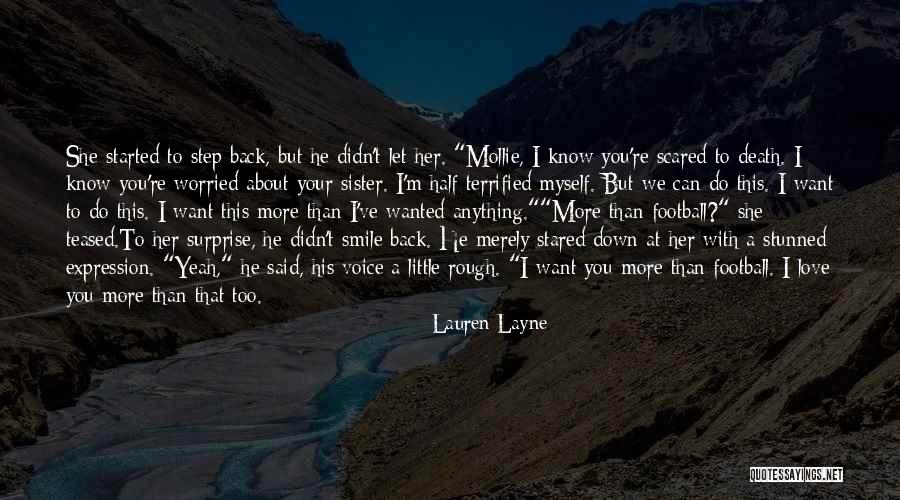 I Want That Smile Back Quotes By Lauren Layne I Want That Smile Back Quotes By Lauren Layne