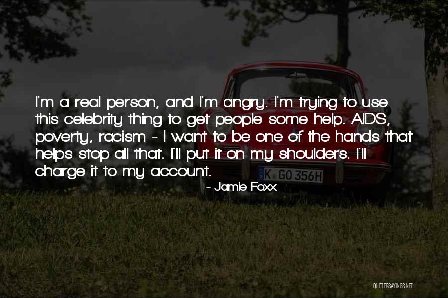I Want The Real Thing Quotes By Jamie Foxx I Want The Real Thing Quotes By Jamie Foxx
