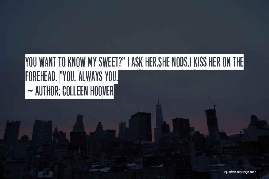 I Want This Girl Quotes By Colleen Hoover