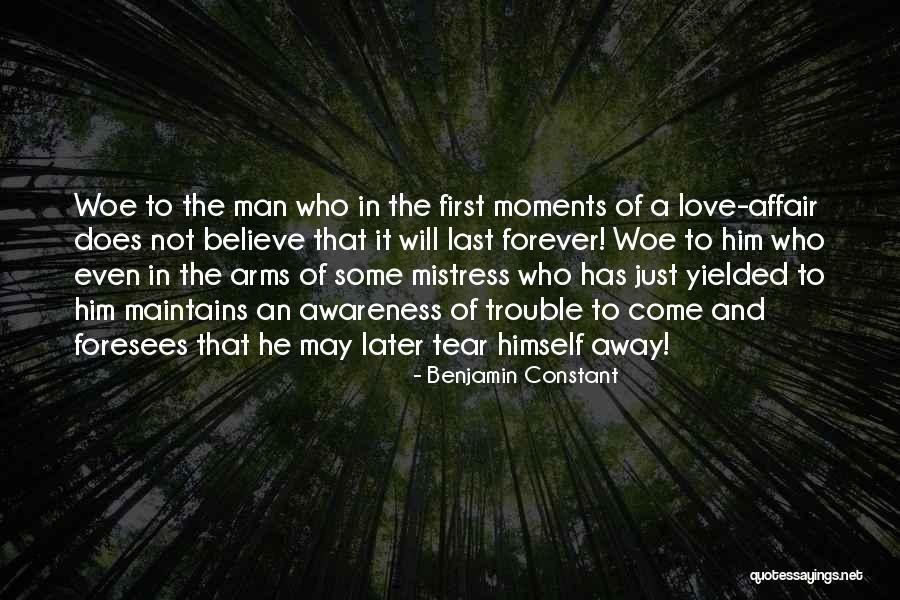I Want This Love To Last Forever Quotes By Benjamin Constant I Want This Love To Last Forever Quotes By Benjamin Constant