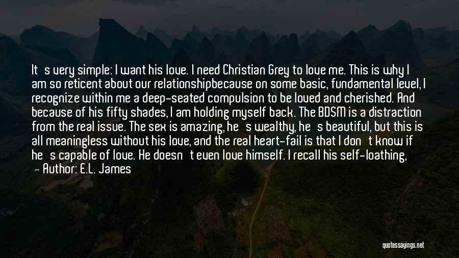 I Want This Relationship Quotes By E.L. James