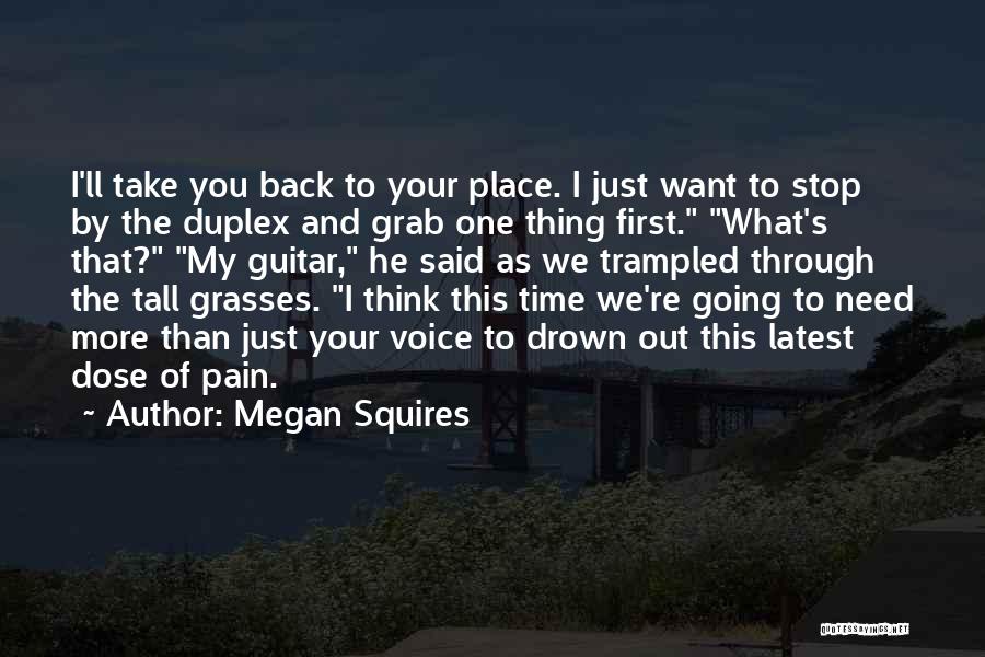 I Want Time To Stop Quotes By Megan Squires