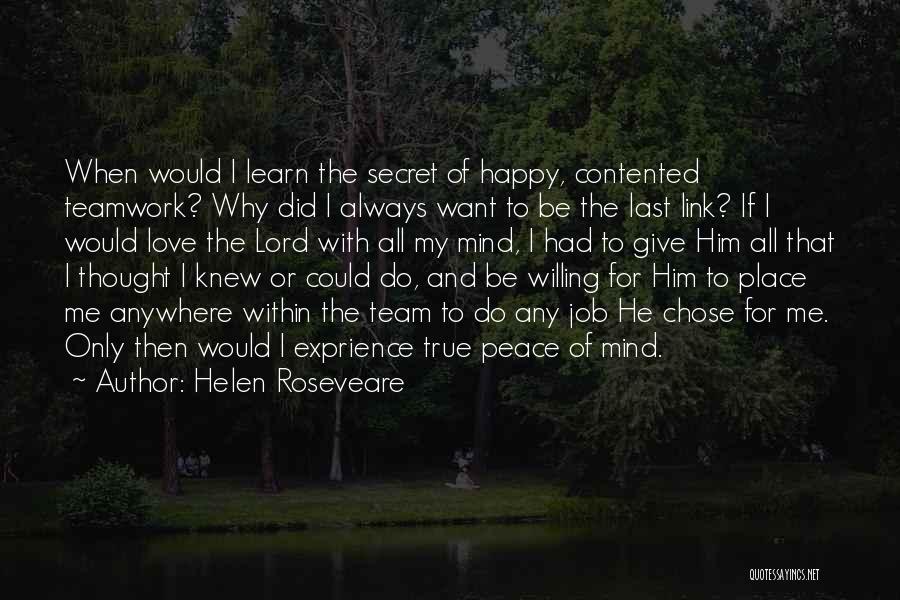 I Want To Be Happy Always Quotes By Helen Roseveare