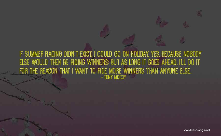 I Want To Be The Reason Quotes By Tony McCoy I Want To Be The Reason Quotes By Tony McCoy