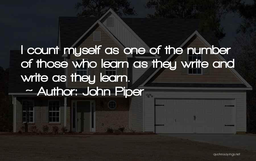 I Want To Be Your Number One Quotes By John Piper