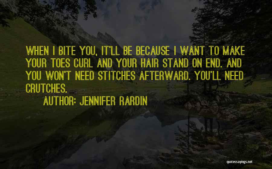 I Want To Bite You Quotes By Jennifer Rardin