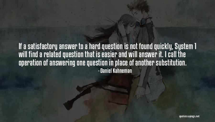 I Want To Call U But U Not Answering Quotes By Daniel Kahneman I Want To Call U But U Not Answering Quotes By Daniel Kahneman
