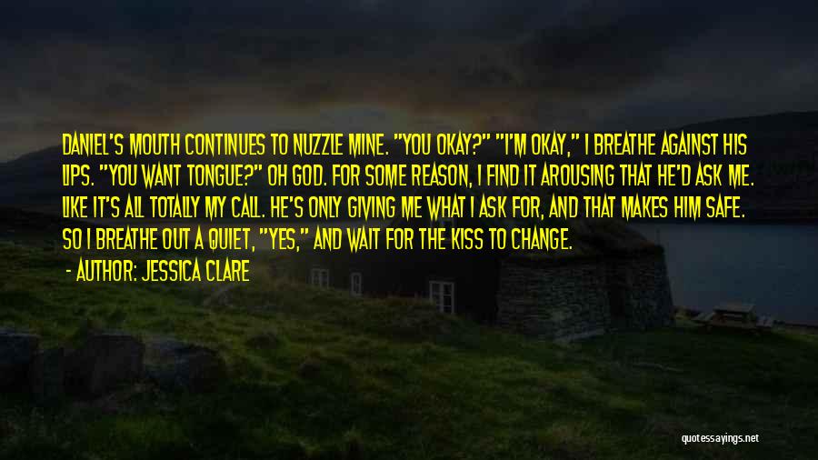 I Want To Call You Mine Quotes By Jessica Clare