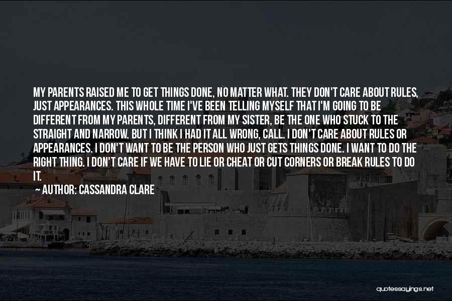 I Want To Cheat Quotes By Cassandra Clare