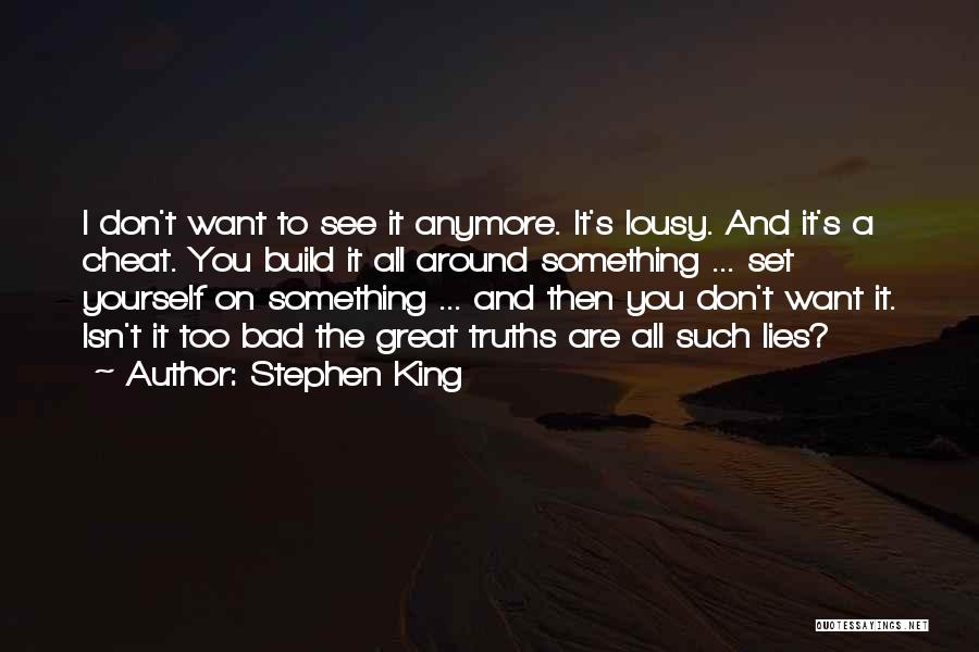 I Want To Cheat Quotes By Stephen King