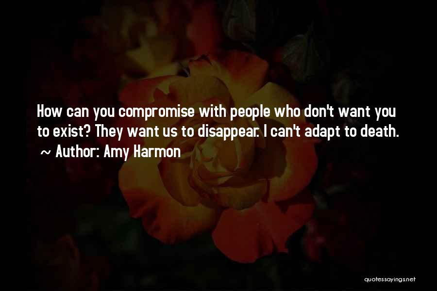 I Want To Disappear Quotes By Amy Harmon