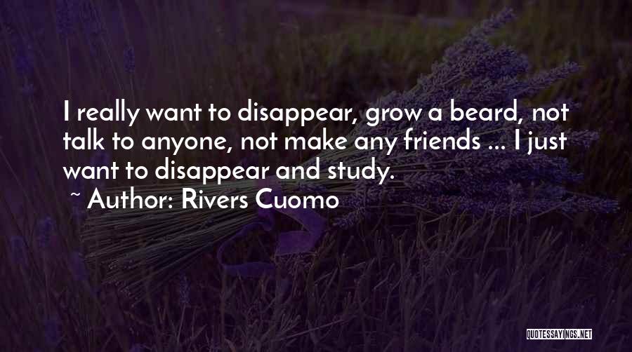 I Want To Disappear Quotes By Rivers Cuomo