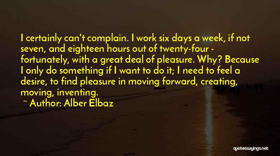 I Want To Do Something Great Quotes By Alber Elbaz