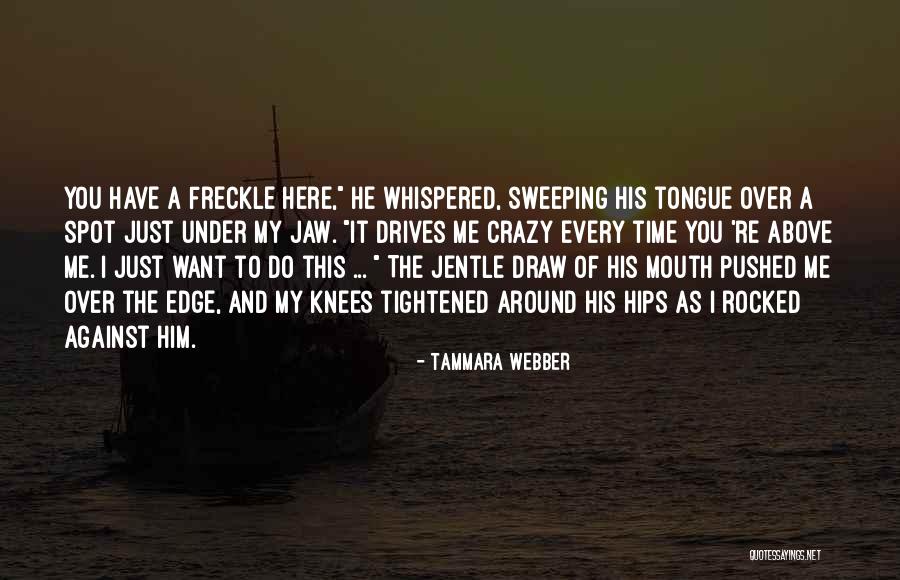I Want To Draw This Quotes By Tammara Webber I Want To Draw This Quotes By Tammara Webber