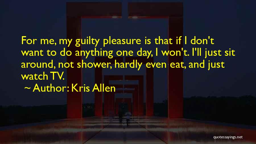 I Want To Eat Quotes By Kris Allen