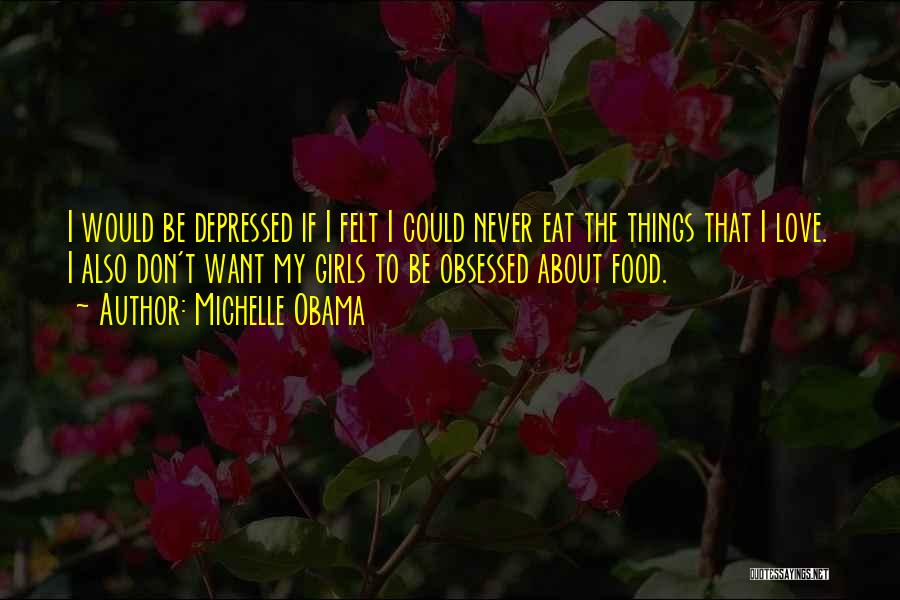 I Want To Eat Quotes By Michelle Obama