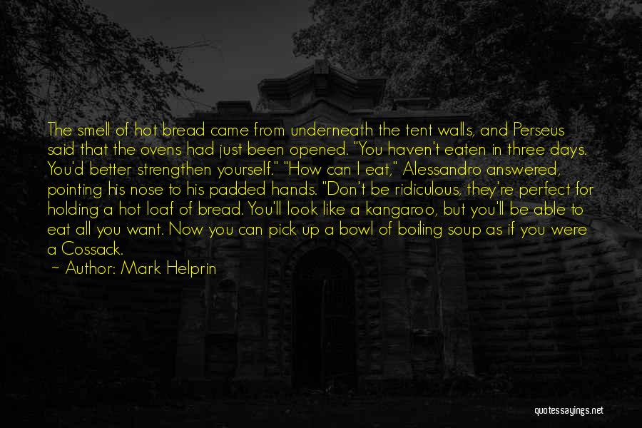 I Want To Eat You Up Quotes By Mark Helprin