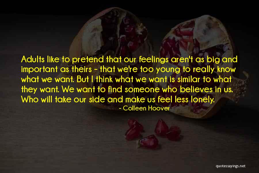 I Want To Find Someone Who Quotes By Colleen Hoover I Want To Find Someone Who Quotes By Colleen Hoover