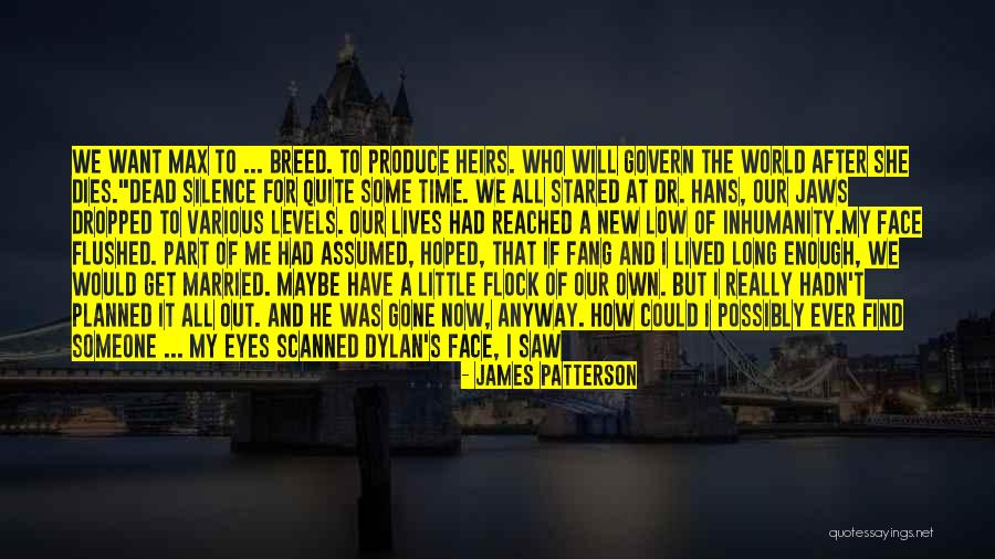 I Want To Find Someone Who Quotes By James Patterson I Want To Find Someone Who Quotes By James Patterson