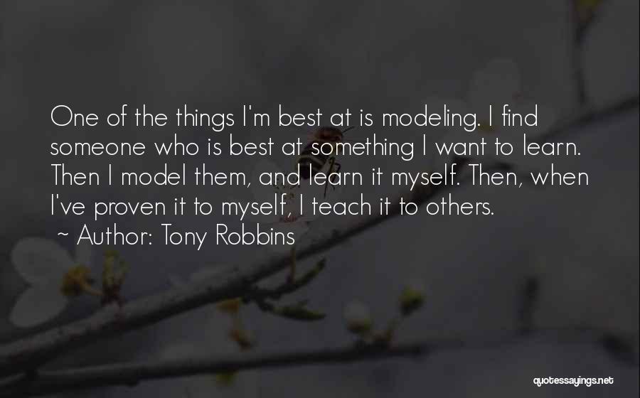 I Want To Find Someone Who Quotes By Tony Robbins