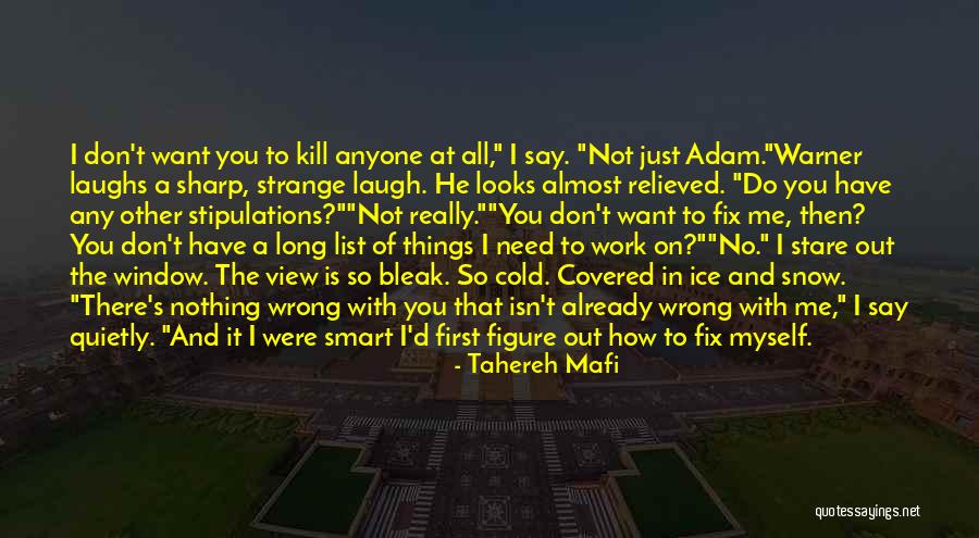 I Want To Fix You Quotes By Tahereh Mafi I Want To Fix You Quotes By Tahereh Mafi