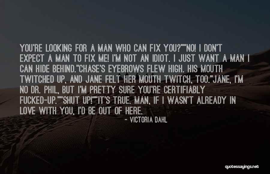 I Want To Fix You Quotes By Victoria Dahl