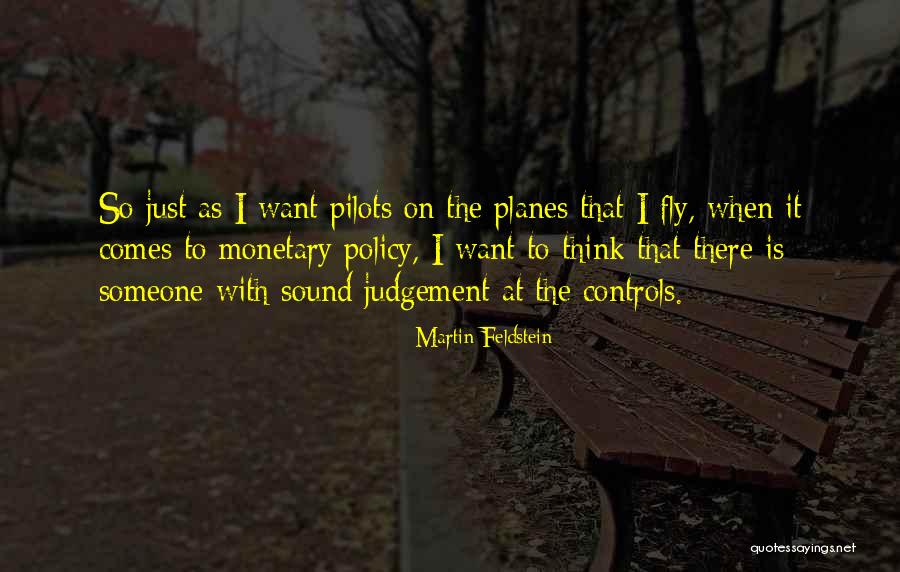 I Want To Fly Quotes By Martin Feldstein I Want To Fly Quotes By Martin Feldstein