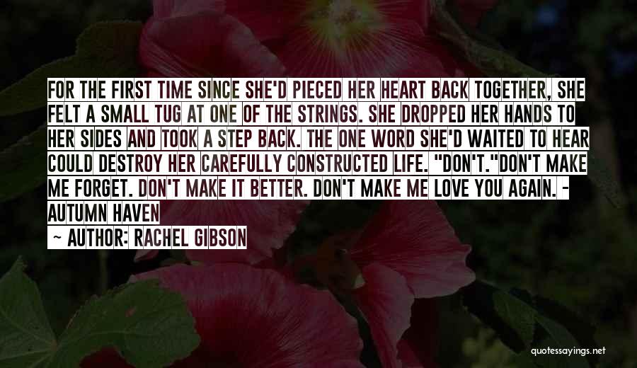 I Want To Get Back Together With You Quotes By Rachel Gibson