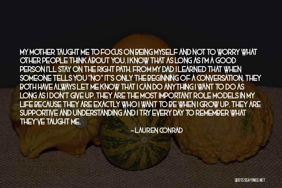 I Want To Give Up My Life Quotes By Lauren Conrad I Want To Give Up My Life Quotes By Lauren Conrad
