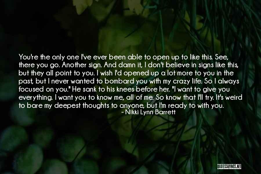 I Want To Give Up My Life Quotes By Nikki Lynn Barrett I Want To Give Up My Life Quotes By Nikki Lynn Barrett
